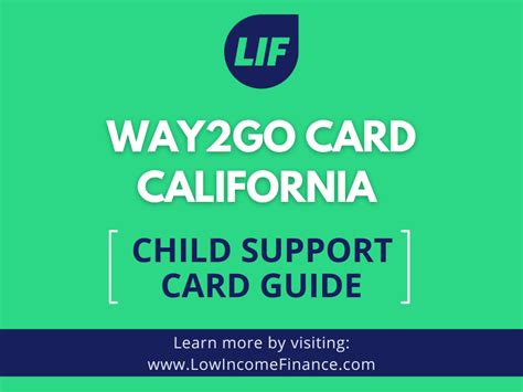 For questions about the card, the custodial parent should contact Way2Go Card Customer Service at 1-855-462-5888 (fees may apply). . Way2go card california child support